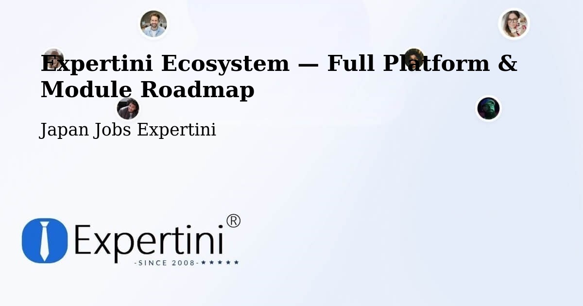 Expertini Ecosystem — Full Platform & Module Roadmap – Osaka